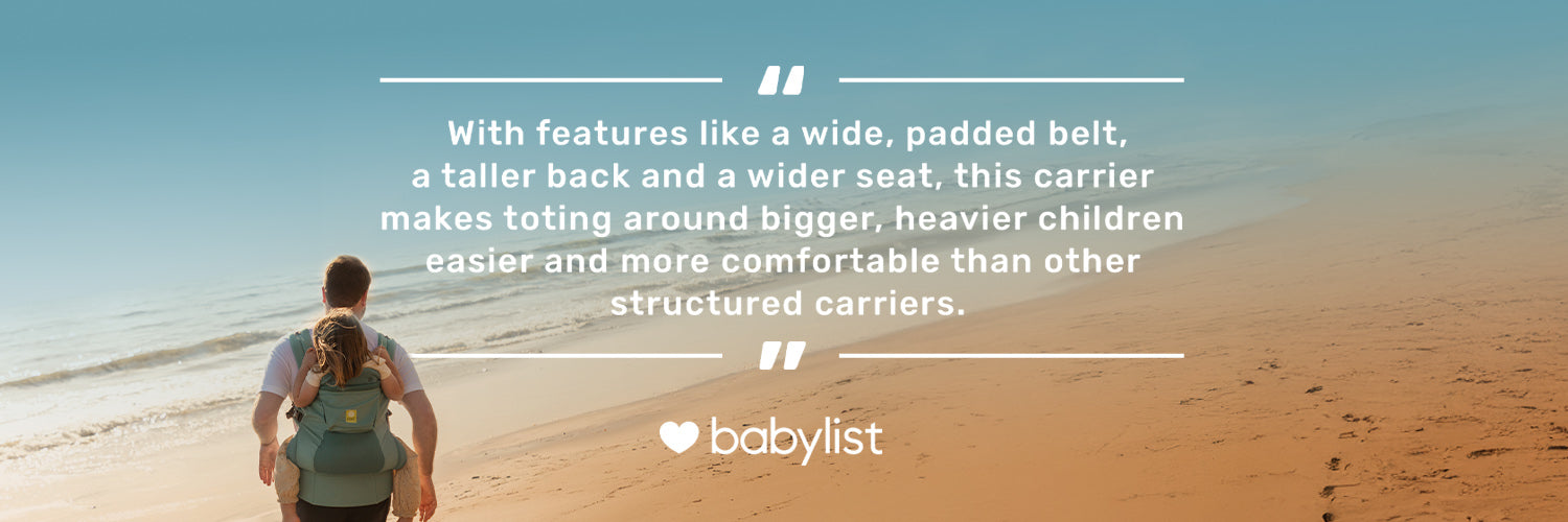 with features like a wide, padded belt, a taller back and a wider seat, this carrier makes toting around bigger, heavier children easier and more comfortable than other structured carriers. by babylist